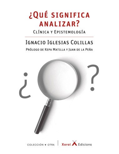 ¿Qué significa analizar?:Clínica y epistemología