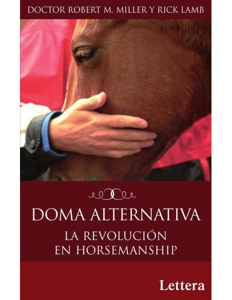 Doma alternativa:LA REVOLUCIÓN EN HORSEMANSHIP