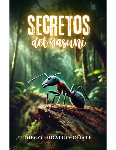 Secretos del Yasuní. Micro-cuentos.