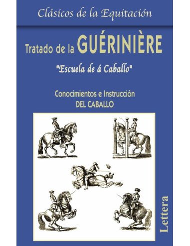 Tratado de la gueriniere:ESCUELA DE A CABALLO