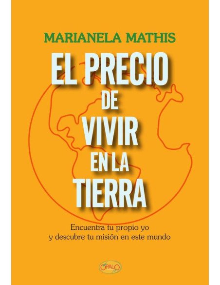 El precio de vivir en la tierra