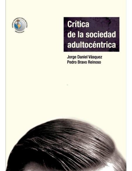 Crítica de la sociedad adultocéntrica