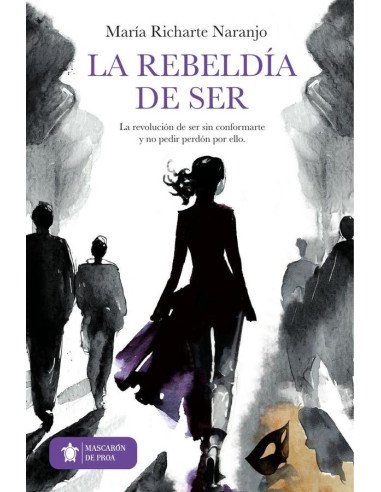 La rebeldía de ser