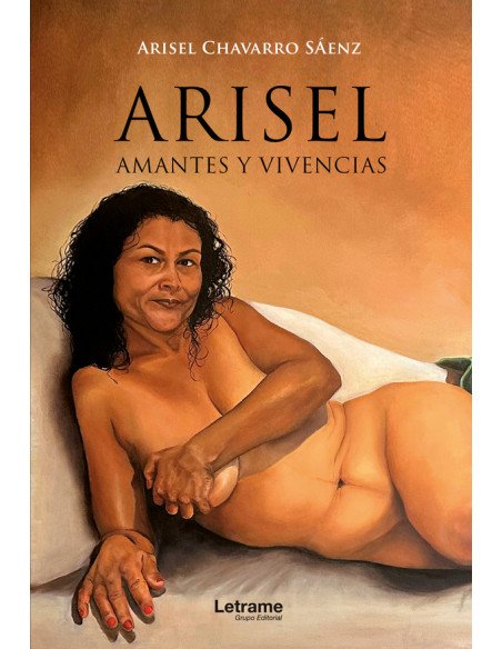 Arisel:Amantes y vivencias