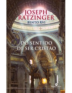 Do Sentido de ser Cristão:Três Homilias