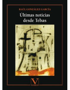 Últimas noticias desde Tebas