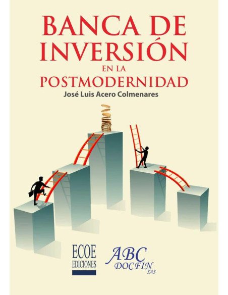Banca de inversión en la Postmodernidad