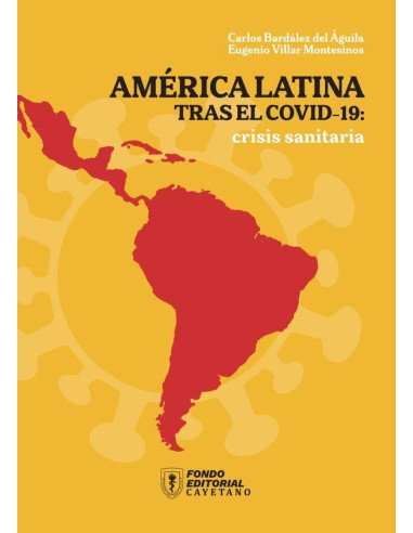 América Latina tras el COVID-19:Crisis sanitaria