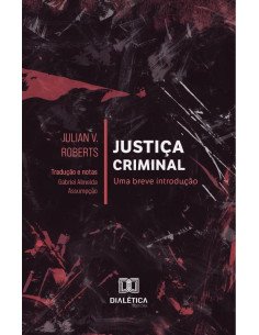 Justiça Criminal:Uma Breve Introdução