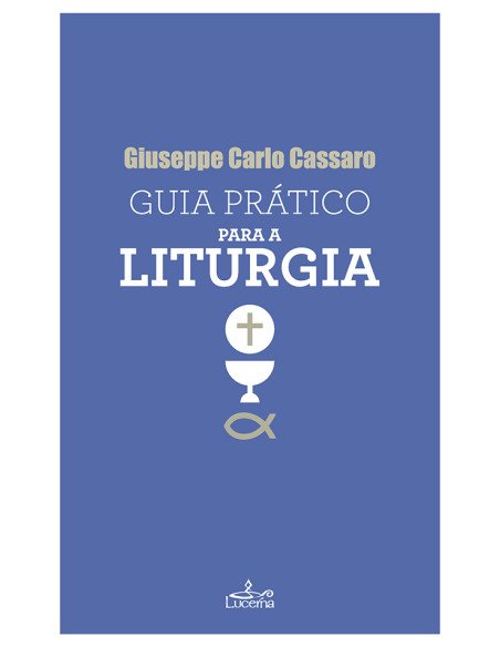 Guia Prático para a Liturgia