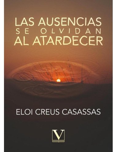 Las ausencias se olvidan al atardecer