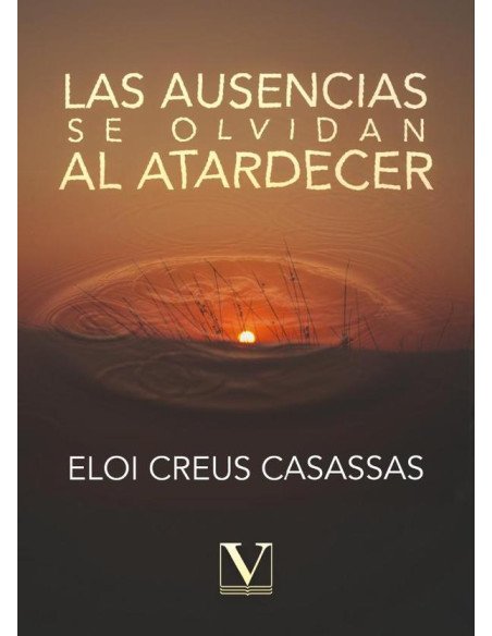 Las ausencias se olvidan al atardecer