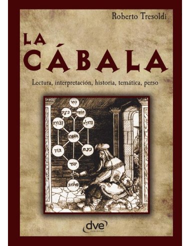 La cábala:Lectura, interpretación, historia, temática, perso