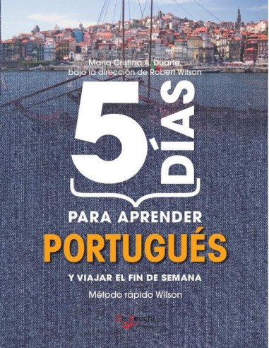 5 días para aprender portugués:Método rápido Wilson