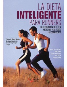 La dieta inteligente para runners:La herramienta dietética necesaria para todos