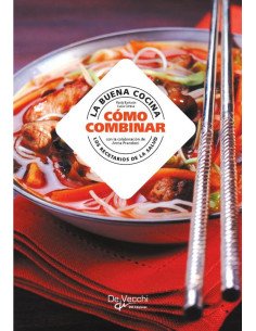 La buena cocina, cómo combinar