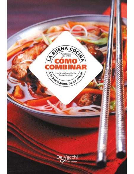 La buena cocina, cómo combinar