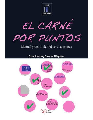 El carné por puntos:Manual práctico de tráfico y sanciones