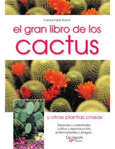 El gran libro de los cactus y otras plantas crasas