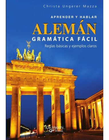 Alemán - Gramática fácil:Reglas básicas y ejemplos claros