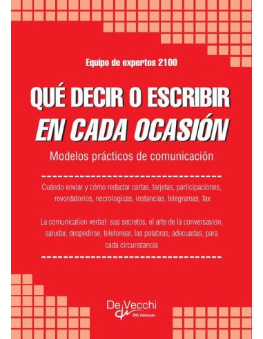 Qué decir o escribir en cada ocasión:Modelos prácticos de comunicación