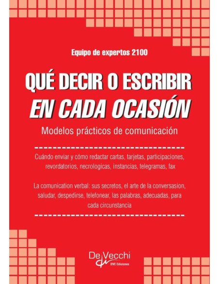 Qué decir o escribir en cada ocasión:Modelos prácticos de comunicación
