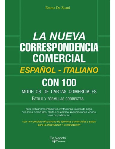 La nueva correspondencia comercial Español - Italiano:Estilo y fórmulas correctas