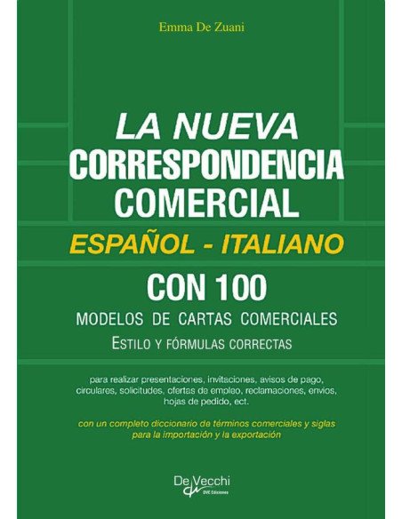 La nueva correspondencia comercial Español - Italiano:Estilo y fórmulas correctas