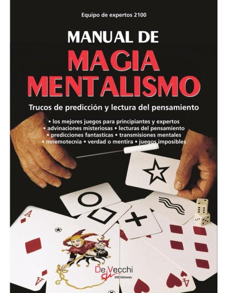 Manual de magia mentalismo:Trucos de predicción y lectura del pensamiento