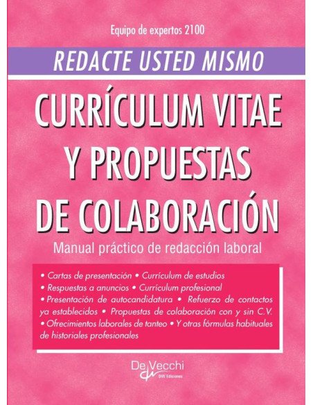 Redacte usted mismo currículum vitae y propuestas de colaboración:Manual práctico de redacción laboral
