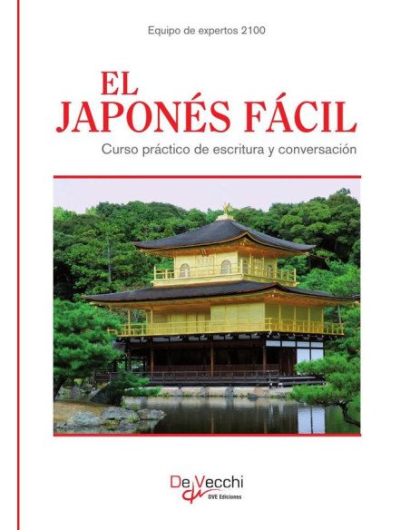 El japonés fácil:Curso práctico de escritura y conversación