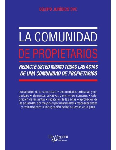 La comunidad de propietarios:Redacte usted mismo todas las actas de una comunidad de propietarios