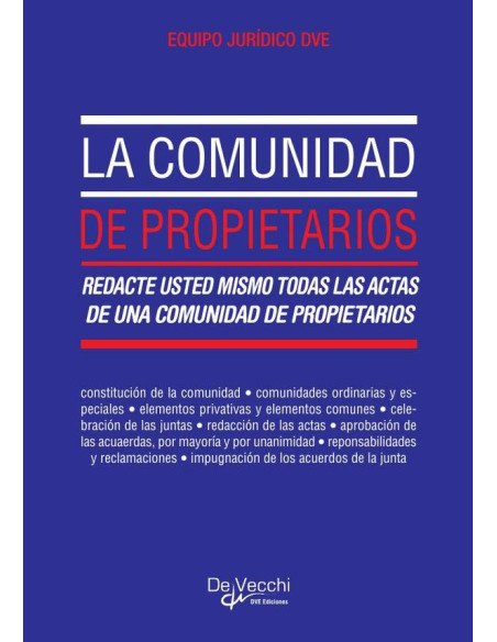 La comunidad de propietarios:Redacte usted mismo todas las actas de una comunidad de propietarios