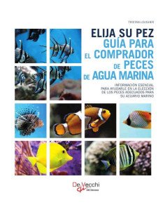 Elija su pez. Guía para el comprador de peces de agua marina