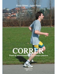 Correr:Planes de entrenamiento, dieta y consejos prácticos