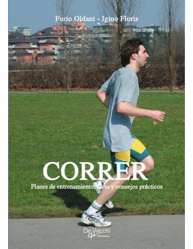 Correr:Planes de entrenamiento, dieta y consejos prácticos