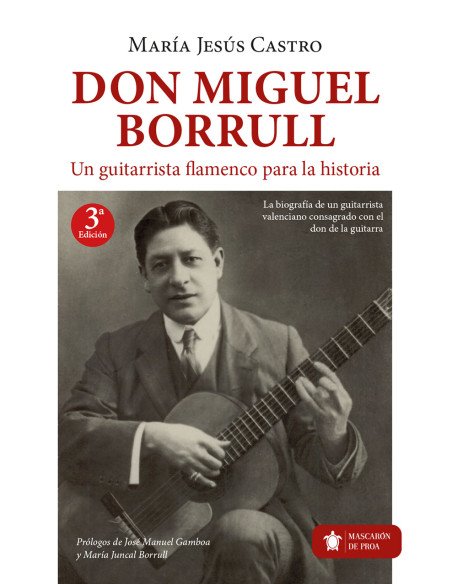 Don miguel borrull:Un guitarrista flamenco para la historia