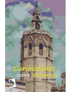 Curiosidades sobre Valencia