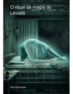O Ritual Da Magia Do Leviatã