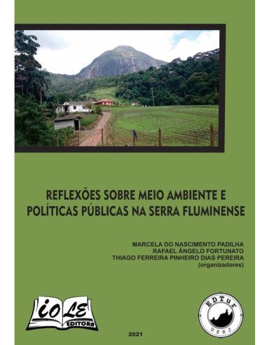 Reflexões Sobre Meio Ambiente E Políticas Públicas Na Serra Fluminense