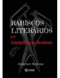 Rabiscos Literários:e o Arquipélago do Desalento