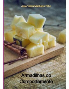 Armadilhas Do Comportamento