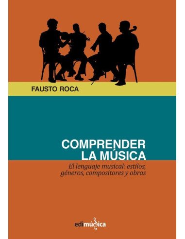 Comprender la música.:El lenguaje musical: estilo, géneros, compositores y obras
