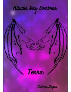 Terra - Rituais Das Sombras, Livro 02