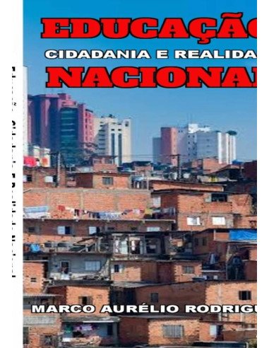Educação, Cidadania E Realidade Nacional