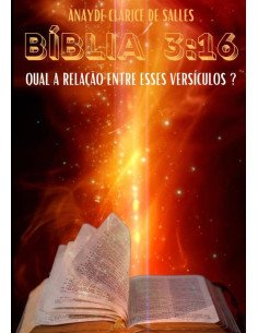 Bíblia 3:16:Qual a relação entre esses versículos?