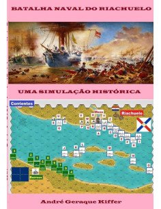 Batalha Naval Do Riachuelo, 1865:Uma simulação histórica