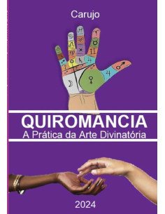 Quiromancia:A Prática da Arte Divinatória