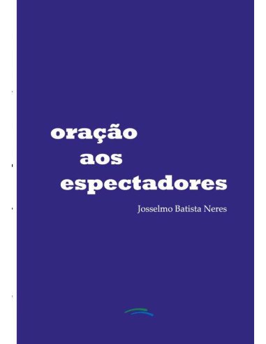 Oração Aos Espectadores