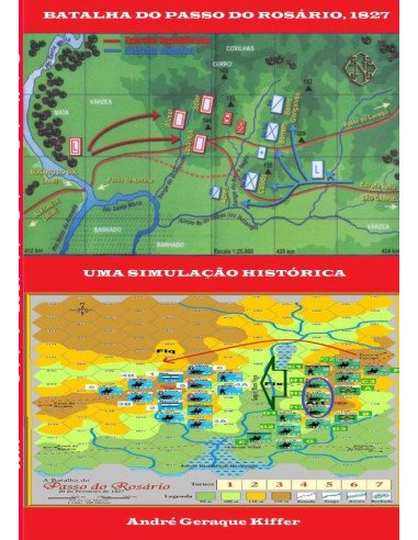 Batalha Do Passo Do Rosário, 1827:Uma simulação histórica